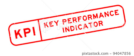 Grunge red KPI key performance indicator word square rubber seal stamp on white background 94047856