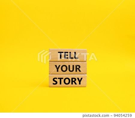 Tell your story symbol. Wooden blocks with words Tell your story. Beautiful yellow background. Business and Tell your story concept. Copy space. Tell your story symbol. Wooden blocks with words Tell your story. Beautiful yellow background. Business and Tell your story concept. Copy space. 94054259