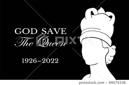 The Queens death. RIP, God save the Queen. Rest... - Stock Illustration  [94079106] - PIXTA