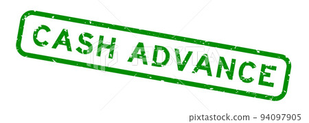 Grunge green cash advance word square rubber seal stamp on white background 94097905
