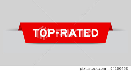 Red color inserted label with word top-rated on gray background 94100468