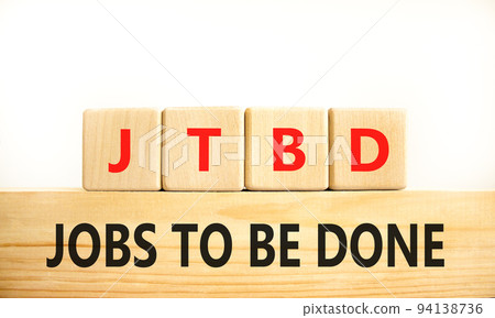 JTBD jobs to be done symbol. Concept words JTBD jobs to be done on wooden blocks on beautiful white background. Business and JTBD jobs to be done concept. Copy space. JTBD jobs to be done symbol. Concept words JTBD jobs to be done on wooden blocks on beautiful white background. Business and JTBD jobs to be done concept. Copy space. 94138736