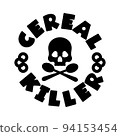 Halloween funny quote Cereal killer with spoons, skull. 94153454