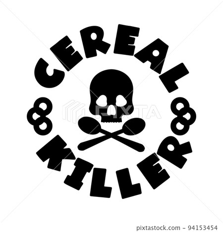 Halloween funny quote Cereal killer with spoons, skull. Halloween funny quote Cereal killer with spoons, skull. 94153454