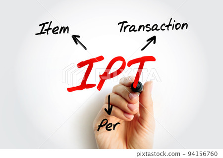IPT Item Per Transaction - measure the average number of items that customers are purchasing in transaction, acronym text concept background IPT Item Per Transaction - measure the average number of items that customers are purchasing in transaction, acronym text concept background 94156760