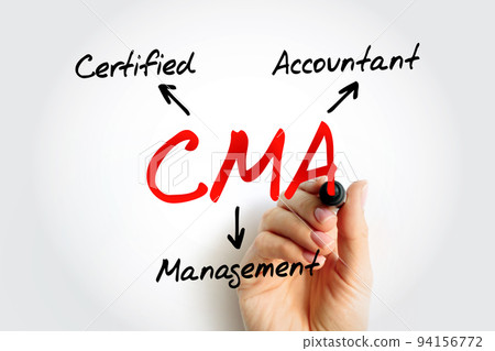 CMA Certified Management Accountant - professional certification credential in the management accounting and financial management fields, acronym text concept background CMA Certified Management Accountant - professional certification credential in the management accounting and financial management fields, acronym text concept background 94156772