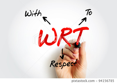 WRT - With Respect To acronym, concept background 94156785