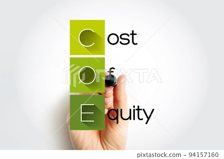 COE Cost Of Equity - return that a company requires for an investment or project, acronym text concept with marker 94157160