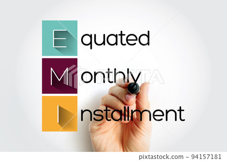 EMI Equated Monthly Installment - fixed payment amount made by a borrower to a lender at a specified date each calendar month, acronym text with marker EMI Equated Monthly Installment - fixed payment amount made by a borrower to a lender at a specified date each calendar month, acronym text with marker 94157181