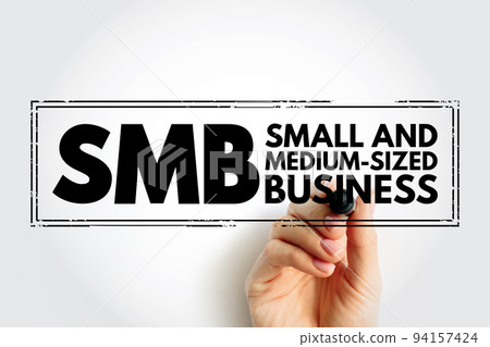 SMB - Small and Medium-Sized Business - are businesses whose personnel numbers fall below certain limits, acronym text stamp concept background SMB - Small and Medium-Sized Business - are businesses whose personnel numbers fall below certain limits, acronym text stamp concept background 94157424