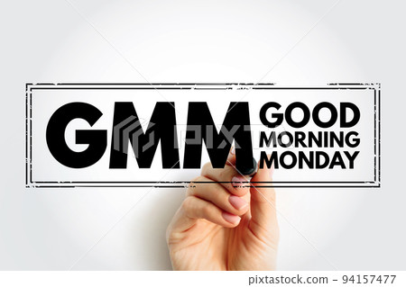 GMM - Good Morning Monday acronym, concept background 94157477