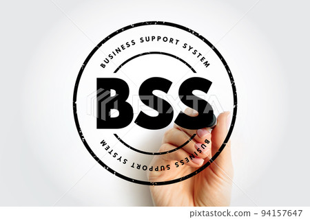 BSS Business Support System - components that a telecommunications service provider uses to run its business operations towards customers, acronym text stamp concept background BSS Business Support System - components that a telecommunications service provider uses to run its business operations towards customers, acronym text stamp concept background 94157647
