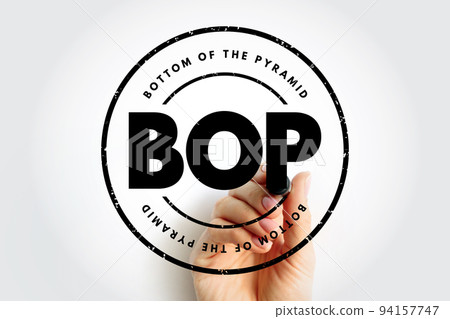 BOP Bottom Of the Pyramid - the largest, but poorest socio-economic group, acronym text stamp concept background 94157747