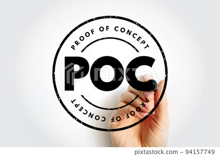 POC Proof Of Concept  - realization of a certain method or idea in order to demonstrate its feasibility, acronym text stamp concept background 94157749
