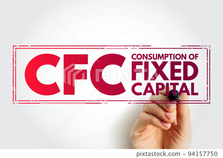 CFC - Consumption of fixed capital acronym with marker, business concept background 94157750