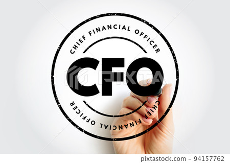 CFO Chief Financial Officer - senior manager responsible for overseeing the financial activities of an entire company, acronym text stamp concept background 94157762