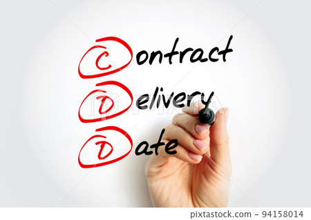 CDD - Contract Delivery Date is the date of delivery required by a contract, acronym business concept background CDD - Contract Delivery Date is the date of delivery required by a contract, acronym business concept background 94158014