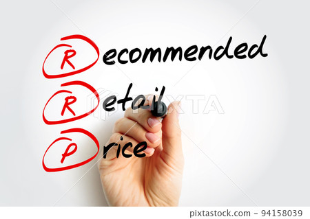 RRP - Recommended Retail Price is the price at which its manufacturer notionally recommends that a retailer sell the product, acronym concept background RRP - Recommended Retail Price is the price at which its manufacturer notionally recommends that a retailer sell the product, acronym concept background 94158039