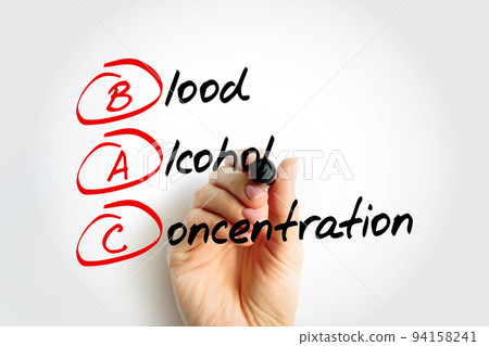 BAC Blood Alcohol Concentration - measure of alcohol in the blood as a percentage, acronym text concept with marker BAC Blood Alcohol Concentration - measure of alcohol in the blood as a percentage, acronym text concept with marker 94158241