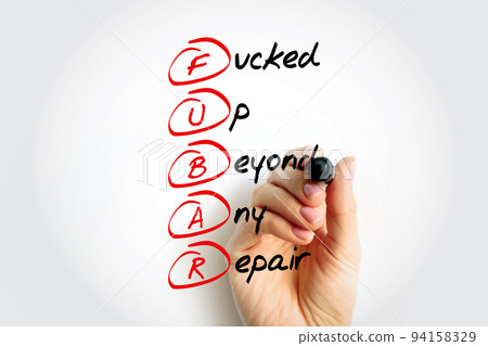 FUBAR - Fucked Up Beyond Any Repair acronym with marker, concept background 94158329