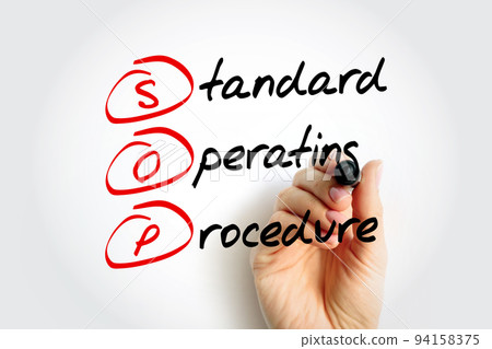 SOP Standard Operating Procedure - set of step-by-step instructions compiled by an organization to help workers carry out routine operations, acronym text with marker 94158375