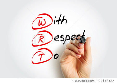 WRT - With Respect To acronym with marker, concept background 94158382