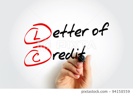 LC Letter of Credit - payment mechanism used in international trade to provide an economic guarantee from a creditworthy bank to an exporter of goods, acronym text with marker 94158559