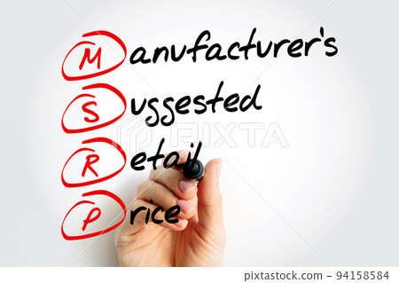 MSRP Manufacturer's Suggested Retail Price - the price that a product's manufacturer recommends it be sold for at point of sale, acronym text with arrows 94158584