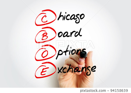 CBOE - Chicago Board Options Exchange acronym with marker, business concept background CBOE - Chicago Board Options Exchange acronym with marker, business concept background 94158639
