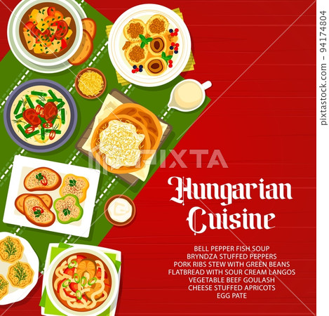 Hungarian cuisine meals menu cover. Vegetable beef goulash, cheese stuffed apricots and Langos flatbread with sour cream, bryndza stuffed peppers, egg pate and bell pepper fish soup, pork ribs stew 94174804