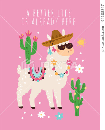 Cute llama. Holiday greeting card. Funny alpaca with cactuses. Motivational inscription. Peru baby animal in sombrero hat. Happy little lama. Floral elements. Vector cartoon poster 94188847