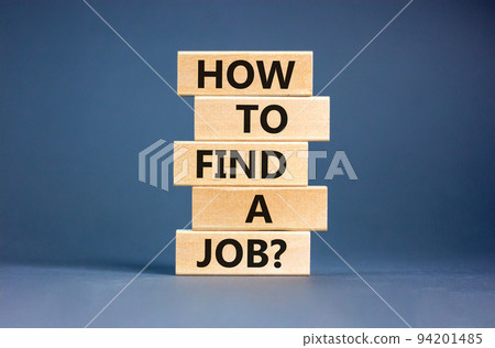 How to find a job symbol. Concept words How to find a job on wooden blocks on a beautiful grey table grey background. Business and how to find a job concept. Copy space. 94201485