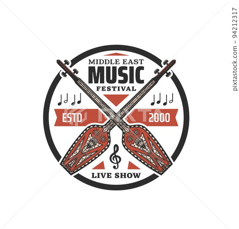 Middle East musical instruments, music festival and folk concert vector icon. Eastern music live show emblem with notes and music instruments dombra saz or dutar komyz and satar tandur Middle East musical instruments, music festival and folk concert vector icon. Eastern music live show emblem with notes and music instruments dombra saz or dutar komyz and satar tandur 94212317