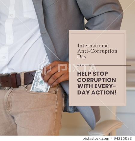 Composite of international anti corruption day text with man keeping dollar bills in pant pocket Composite of international anti corruption day text with man keeping dollar bills in pant pocket 94215058