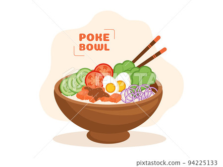 Hawaiian Dish Poke Bowl Food Template Hand Drawn Cartoon Flat Illustration with Rice, Tuna, Fresh Fish, Egg and Vegetables Design 94225133