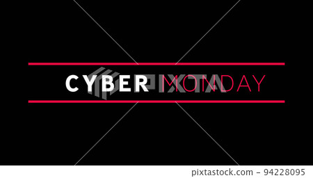 White and red Cyber Monday text appearing White and red Cyber Monday text appearing 94228095