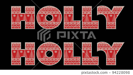 Image of holly text in repetition at christmas on black background Image of holly text in repetition at christmas on black background 94228098