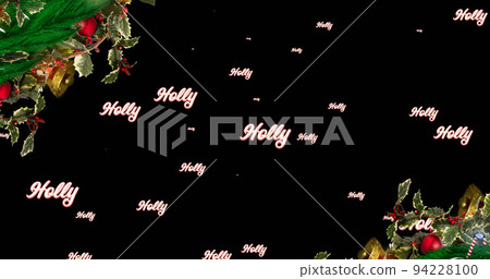 Image of holly text in repetition over christmas wreath on black background Image of holly text in repetition over christmas wreath on black background 94228100