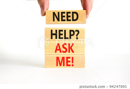 Support and need help ask me symbol. Concept words Need help ask me on wooden blocks on a beautiful white table white background. Businessman hand. Business, support and Need help ask me concept. Support and need help ask me symbol. Concept words Need help ask me on wooden blocks on a beautiful white table white background. Businessman hand. Business, support and Need help ask me concept. 94247891