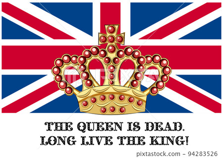 The Queen is dead. Long live the King. Queen Elizabeth II 1926 - 2022 The Queen is dead. Long live the King. Queen Elizabeth II 1926 - 2022 94283526