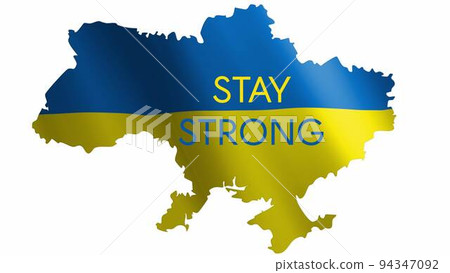 Stay strong message text against the background of a map of Ukraine. 94347092