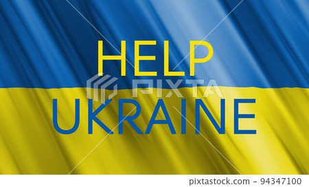 Help Ukraine text on the waving flag of Ukraine. Help Ukraine text on the waving flag of Ukraine. 94347100