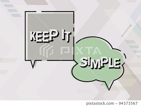 Text sign showing Keep It SimpleRemain in the simple place or position not complicated. Word for Remain in the simple place or position not complicated Text sign showing Keep It SimpleRemain in the simple place or position not complicated. Word for Remain in the simple place or position not complicated 94373567