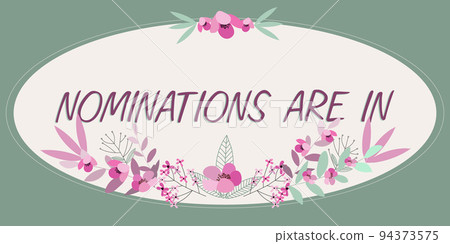 Conceptual caption Nominations Are In. Business overview Formally Choosing someone Official Candidate for an Award Conceptual caption Nominations Are In. Business overview Formally Choosing someone Official Candidate for an Award 94373575