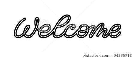 Welcome calligraphic signboard title. Handwritten inscription for invitation card, party poster, scrapbook stamp, web header, laser engraving, foil diy, housewarming cute editable stroke text word Welcome calligraphic signboard title. Handwritten inscription for invitation card, party poster, scrapbook stamp, web header, laser engraving, foil diy, housewarming cute editable stroke text word 94376718