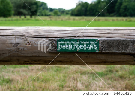 Oud-Heverlee, Flemish Brabant, Belgium - Sign no access at the Doode Beemde nature reserve 94401426