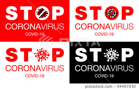 Coronavirus. Stop. Covid-19. Set. No Infection. Dangerous Coronavirus Cell. Bacteria. Caution. Outbreak. Pandemic medical concept. Isolated Vector Icon, Logo, Illustration 94407830