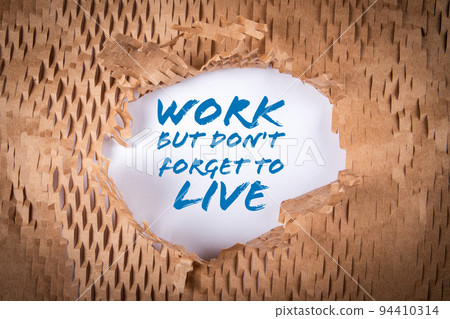 Work But Don't Forget to Live. Text on paper 94410314