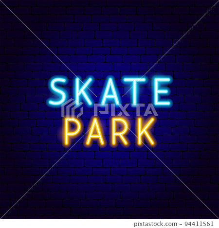 Skate Park Neon Text Skate Park Neon Text 94411561