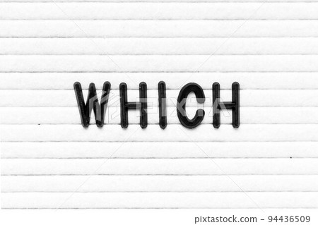 Black color letter in word which on white felt board background Black color letter in word which on white felt board background 94436509
